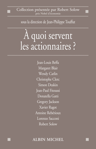 A quoi servent les actionnaires ?