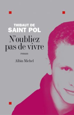 N’oubliez pas de vivre