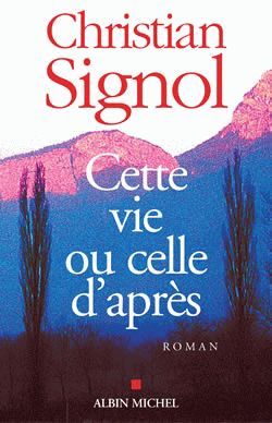 Cette vie ou celle d’après