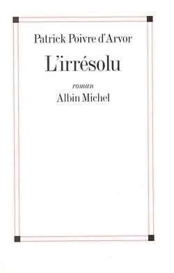 L’Irrésolu