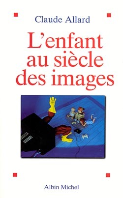 L’Enfant au siècle des images