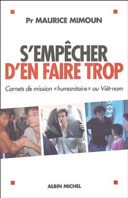S’empêcher d’en faire trop