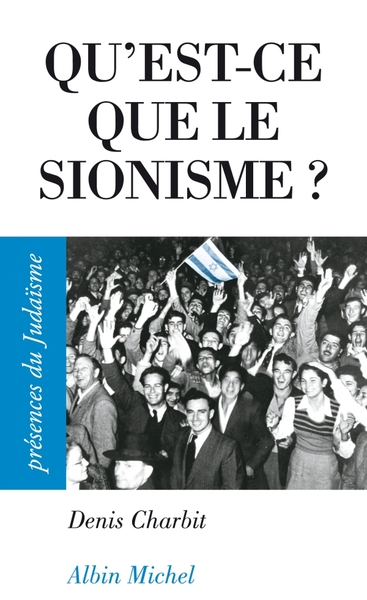 Qu’est-ce que le sionisme ?