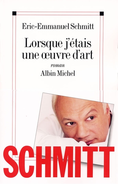 Lorsque j’étais une oeuvre d’art