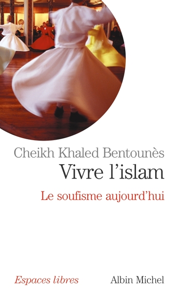 Vivre l’Islam