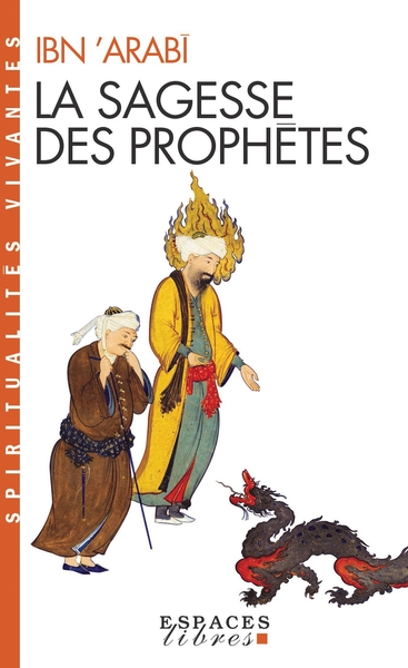 La Sagesse des Prophètes (Espaces Libres – Spiritualités Vivantes)