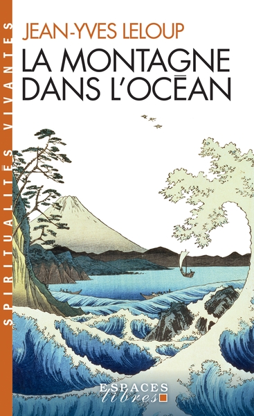 La Montagne dans l’océan (Espaces Libres – Spiritualités Vivantes)