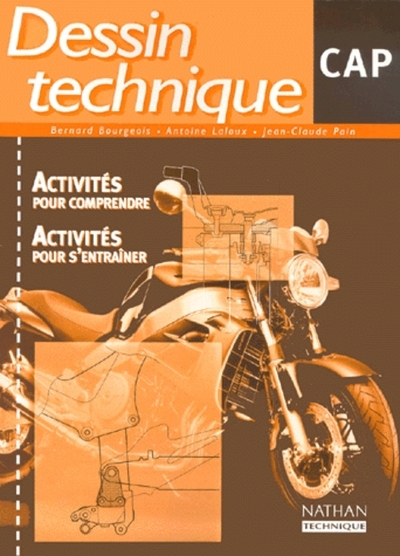 Dessin technique CAP CAP Pochette élève Activités pour comprendre, activités pour s’entraîner élève