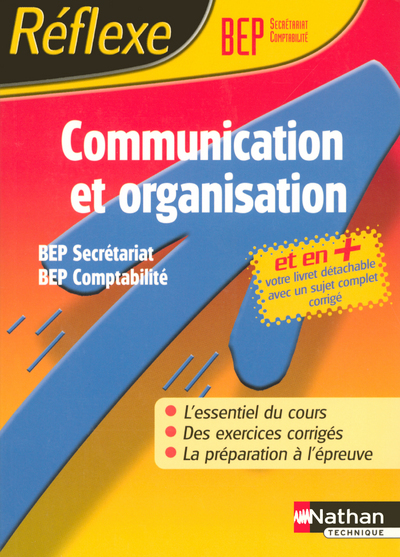 COMMUNICATION ORGANISATION BEP SECRETARIAT BEP COMPTABILITE REFLEXE N83 + LIVRET DETACHABLE SUJET