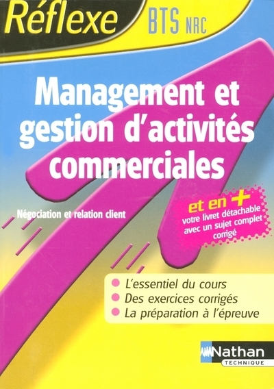 MANAGEMENT ET GESTION D’ACTIVITES COMMERCIALES BTS NEGOCIATION ET RELATION COMMERCIALE + LIVRET