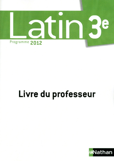 Latin – livre du professeur – 3e – 2012