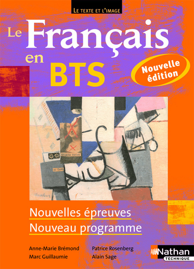 Le Français en BTS – BTS 1re et 2e années Le texte et l’image Livre de l’élève