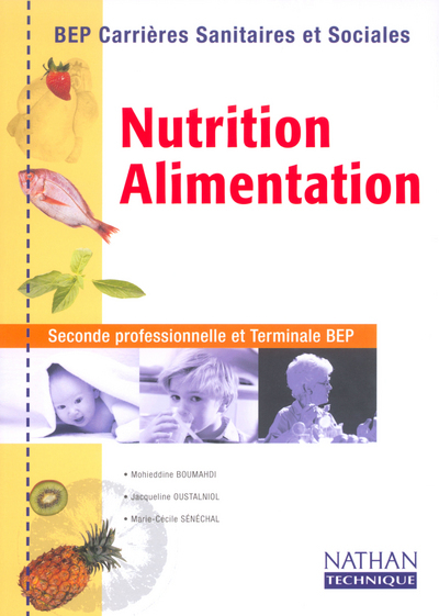 Nutrition – Alimentation BEP CSS Livre de l’élève