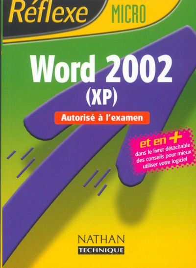 WORD 2002 (XP) AUTORISE A L’EXAMEN