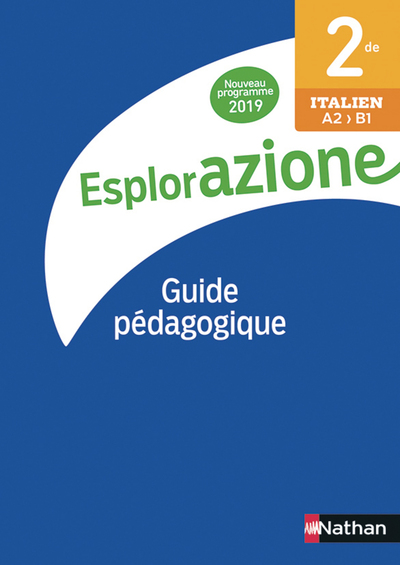 Esplorazione 2de – Livre du Professeur – 2019