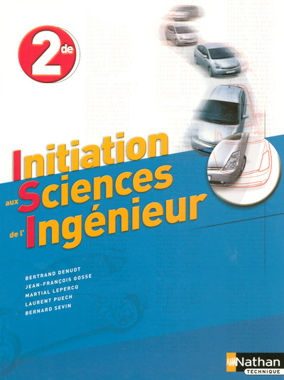 INITIATION AUX SCIENCES DE L’INGENIEUR 2DE 2005