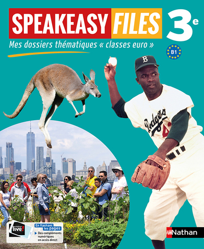Mes dossiers Speakeasy Files Anglais Classes euro 3e Manuel de l’élève – 2018