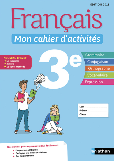 Français – Mon cahier d’activités 3e – Elève – 2018
