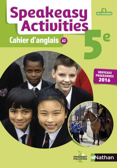 Cahier Speakeasy Activities Anglais 5è 2016 – Cahier de l’élève