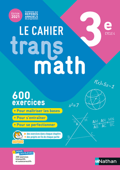 Cahier Transmath 3è – Cahier de l’élève 2021