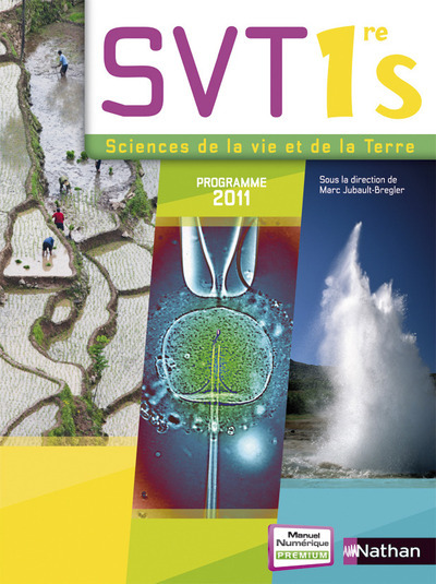 Sciences et Vie de la Terre 1re S 2011 – grand format