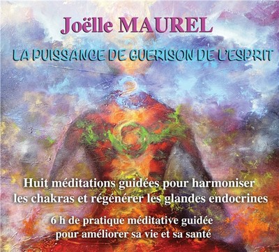 La puissance de guérison de l’esprit – 2 CD