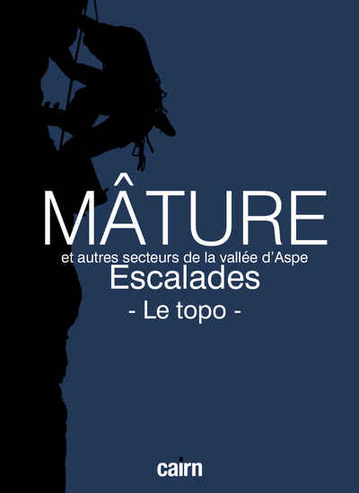 ASPE Mâture – Escalades – Le topo