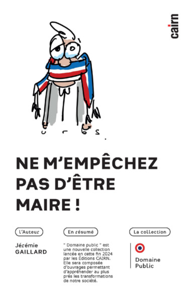 Ne m’empêchez pas d’être maire!