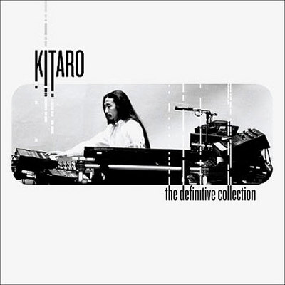 Kitaro – The Definitive Collection