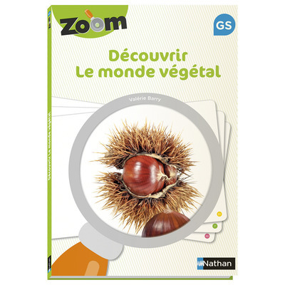 Zoom – Monde végétal GS