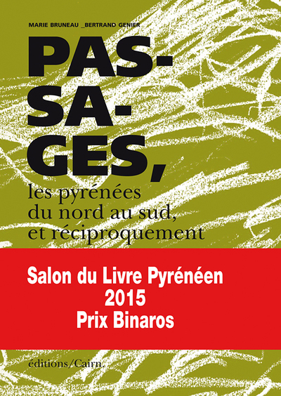Passages – les Pyrénées du nord au sud, et réciproquement
