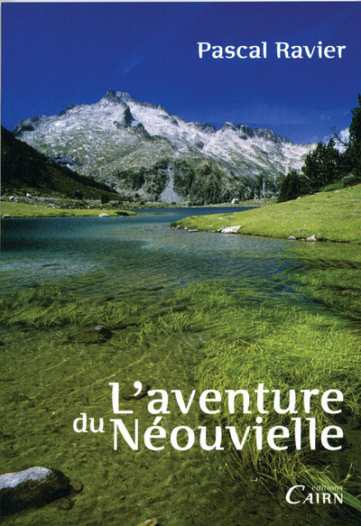 L’aventure du Néouvielle