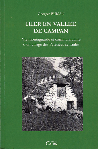 Hier, en vallée de Campan – vie montagnarde et communautaire d’un village des Pyrénées centrales