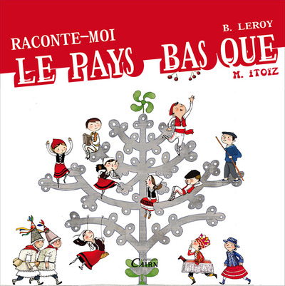 Raconte-moi le Pays basque