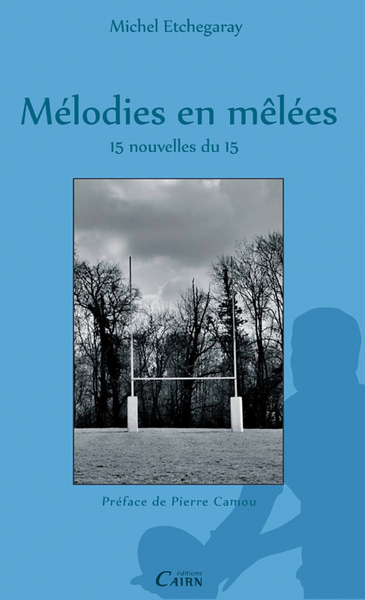 Mélodies en mêlée – 15 nouvelles du 15