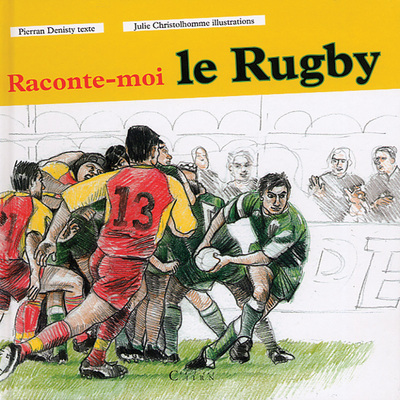 Raconte-moi le rugby