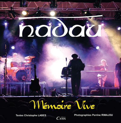 Nadau – semeur de mots en Occitanie