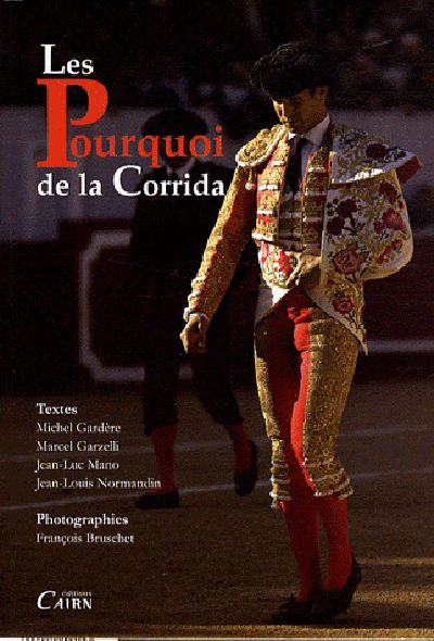 Les pourquoi de la corrida