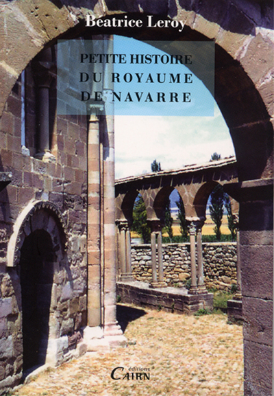 Petite histoire du royaume de Navarre