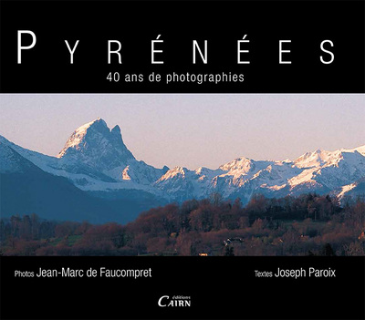 Pyrénées – 40 ans de photographies