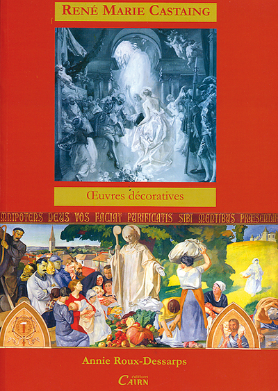 Oeuvres décoratives de René Marie Castaing, premier grand prix de Rome 1924 – pérégrinations d’un peintre du Sud-Ouest