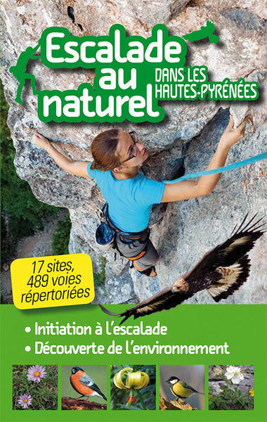 ESCALADE AU NATUREL DANS LES HAUTES PYRENEES