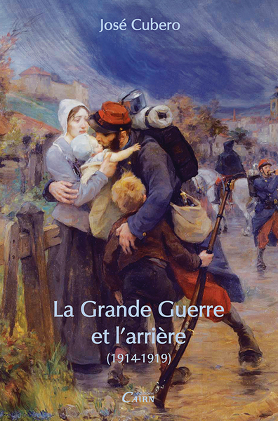 La Grande guerre et l’arrière – 1914-1919
