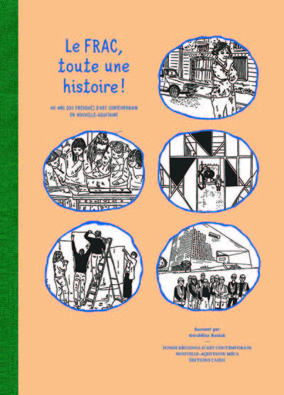 Le FRAC, toute une histoire