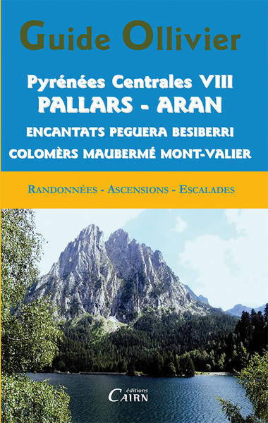 GUIDE OLLIVIER PYRENEES CENTRALES 8  PALLARS – ARAN