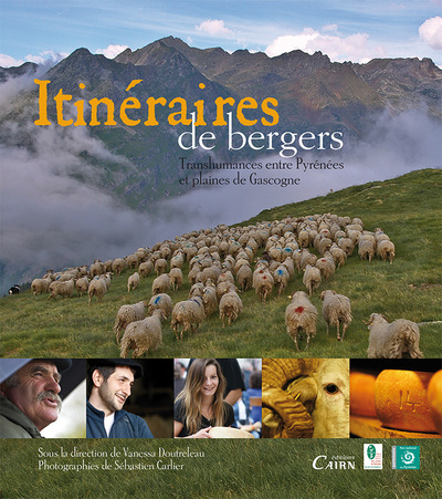 Itinéraires de bergers – transhumances entre Pyrénées et plaines de Gascogne