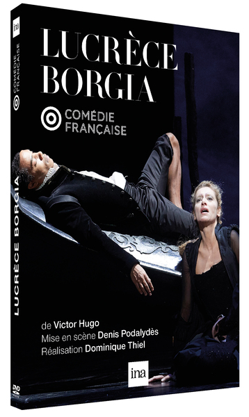 LUCRECE BORGIA PAR LA COMEDIE FRANCAISE – DVD