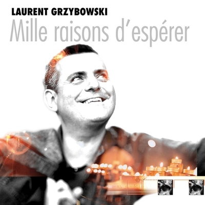 Mille raisons d’espérer