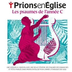 Prions en Église Les psaumes de l’année C