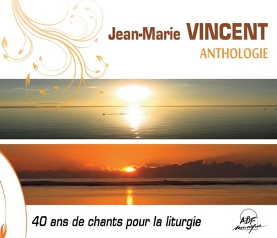 Jean-Marie Vincent – Anthologie